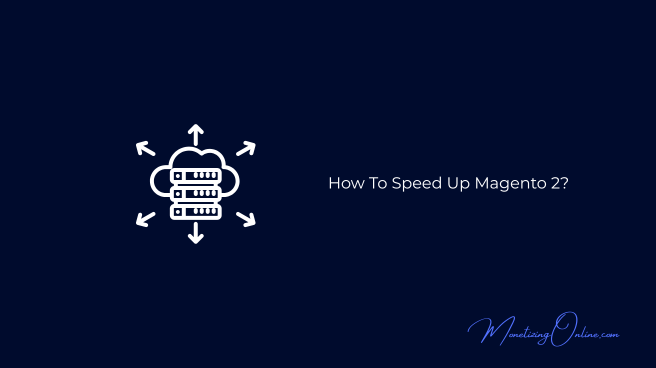 How-To-Speed-Up-Magento2