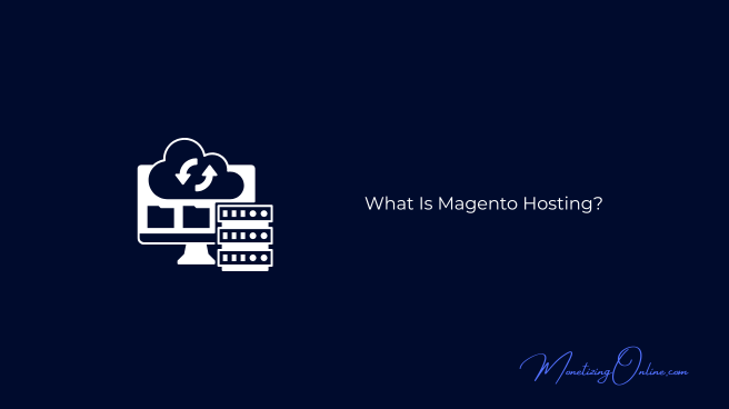 What-Is-Magento-Hosting