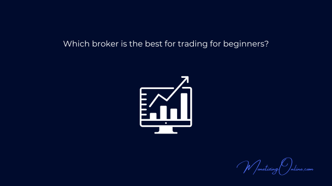 Which-broker-is-the-best-for-trading-for-beginners